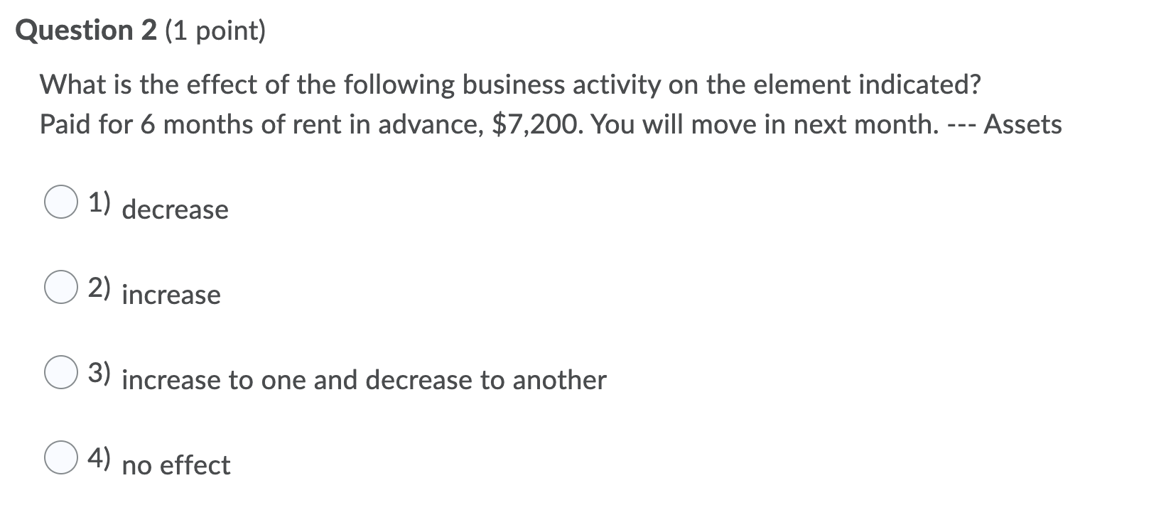 how do i answer these question 1 (1 point} What