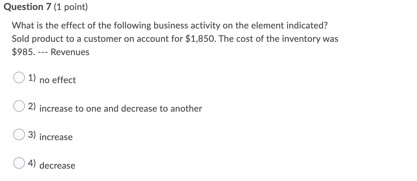 how do i answer these question 1 (1 point} What