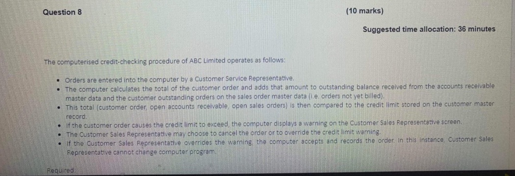 Required: a) Evaluate the credit-checking