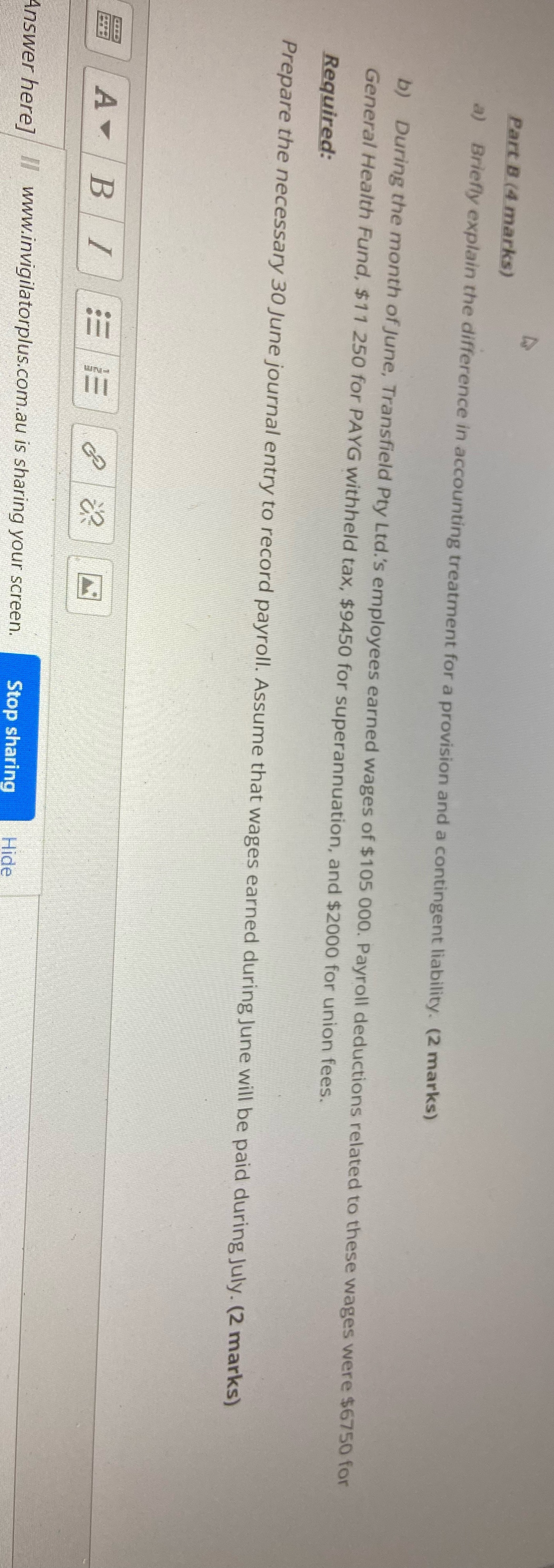 4 Part B. (4 marks) a) Briefly explain the