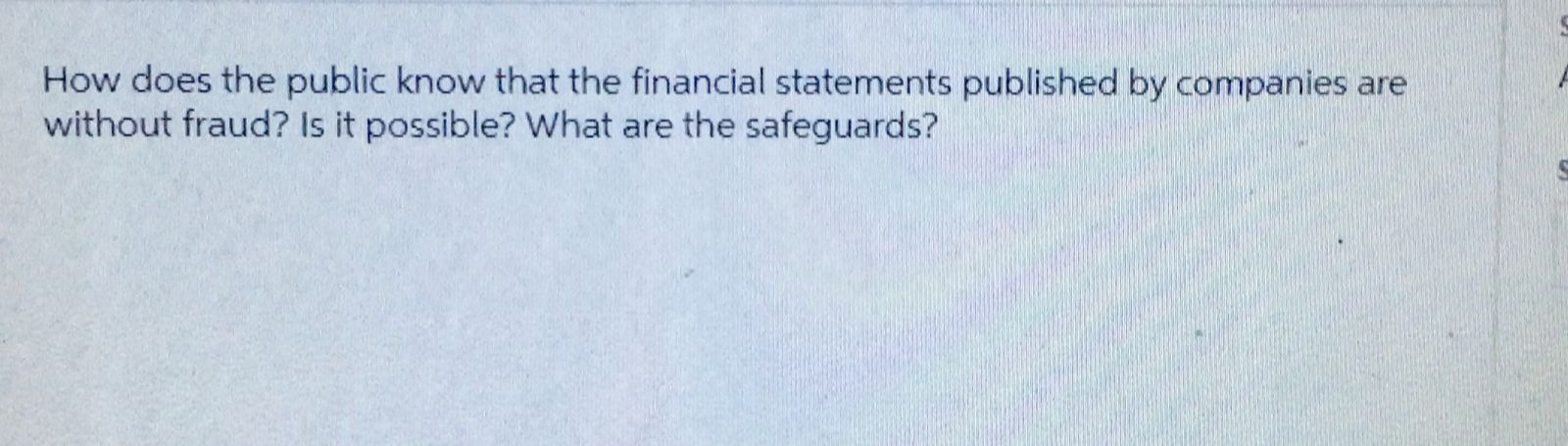 How does the public know that the financial