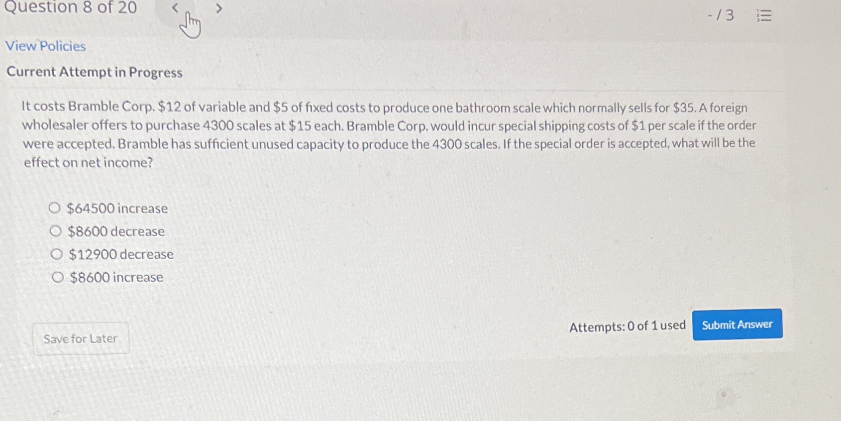 Question 8 of 20 - 13 E View Policies Current