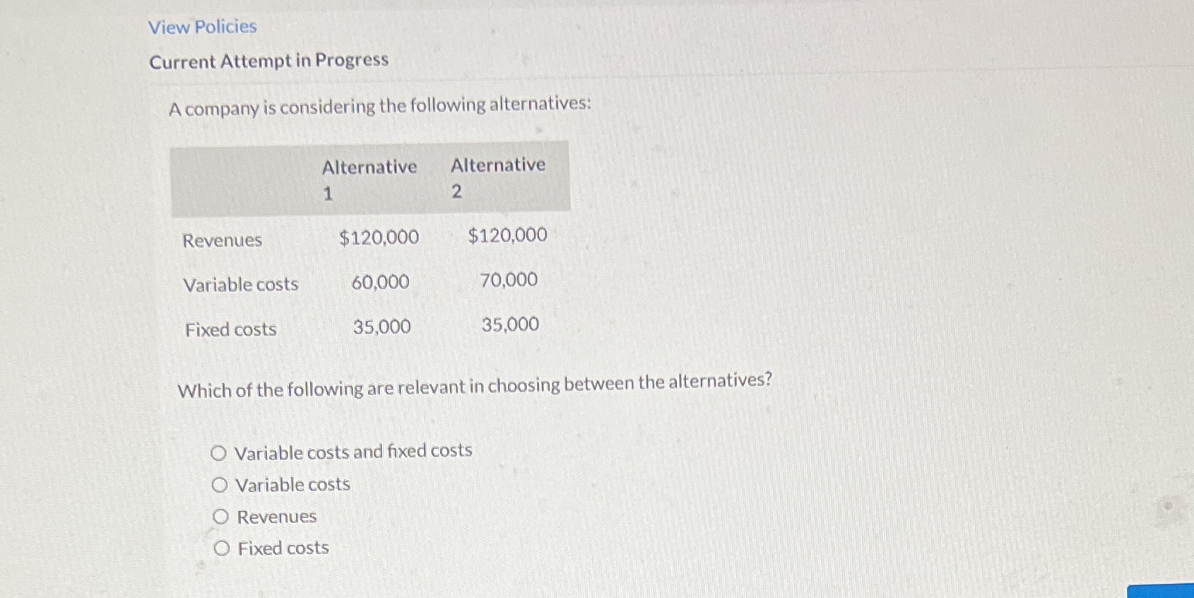 View Policies Current Attempt in Progress A