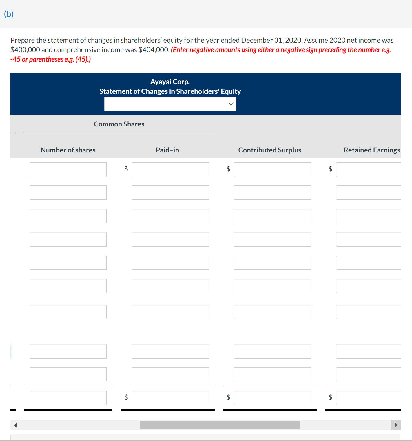 Please help me (b) Prepare the statement of