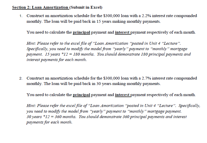 Section 2: Loan Amortization (Submit in Excel) 1.