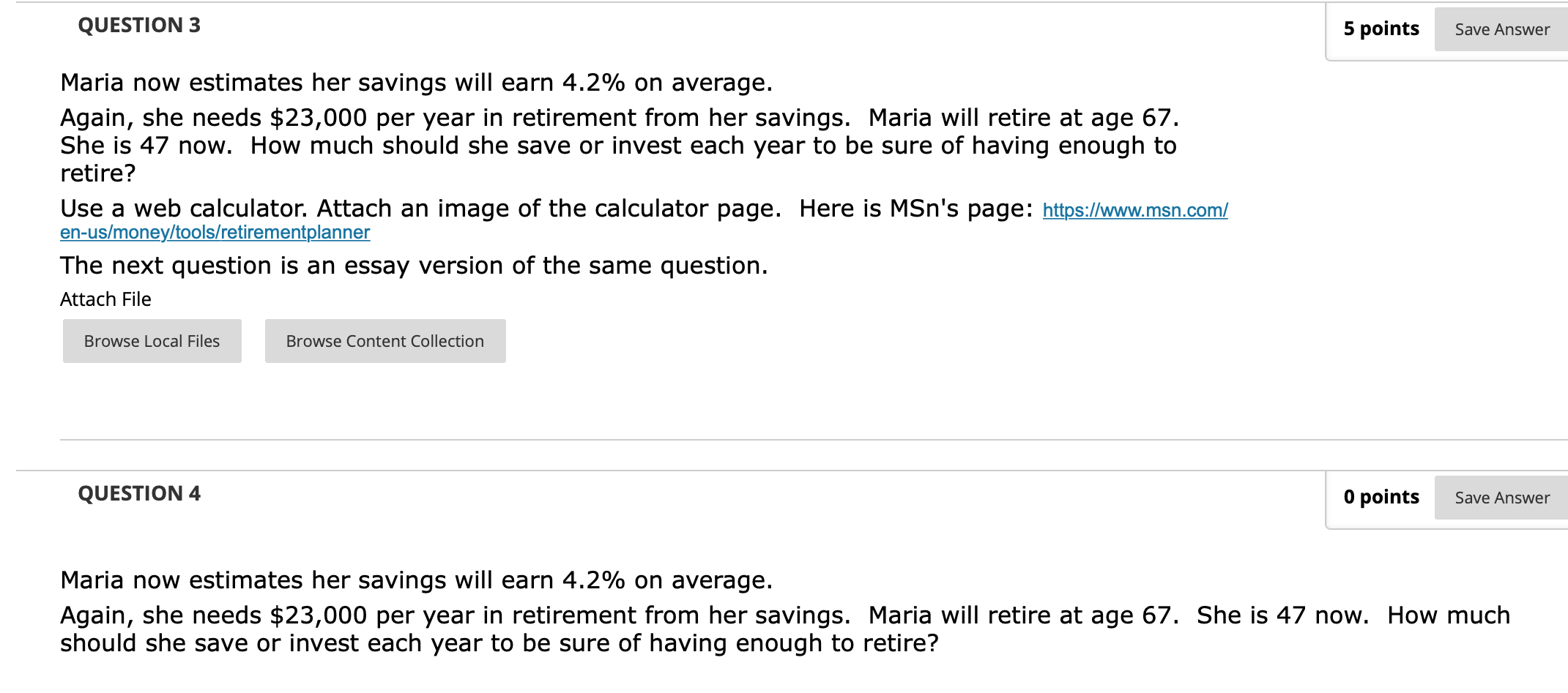 QUESTION 3 5 points Save Answer Maria now