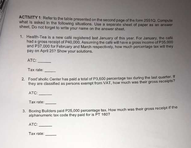 Please answer it.Thank you ACTIVITY 1: Refer to