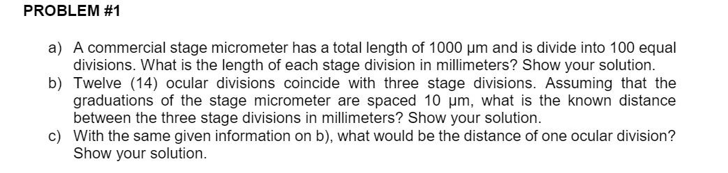 PROBLEM #1 a) A commercial stage micrometer has a