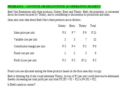 PROBLEM 6 - CONTINUE OR DISCONTINUE AN OPERATING