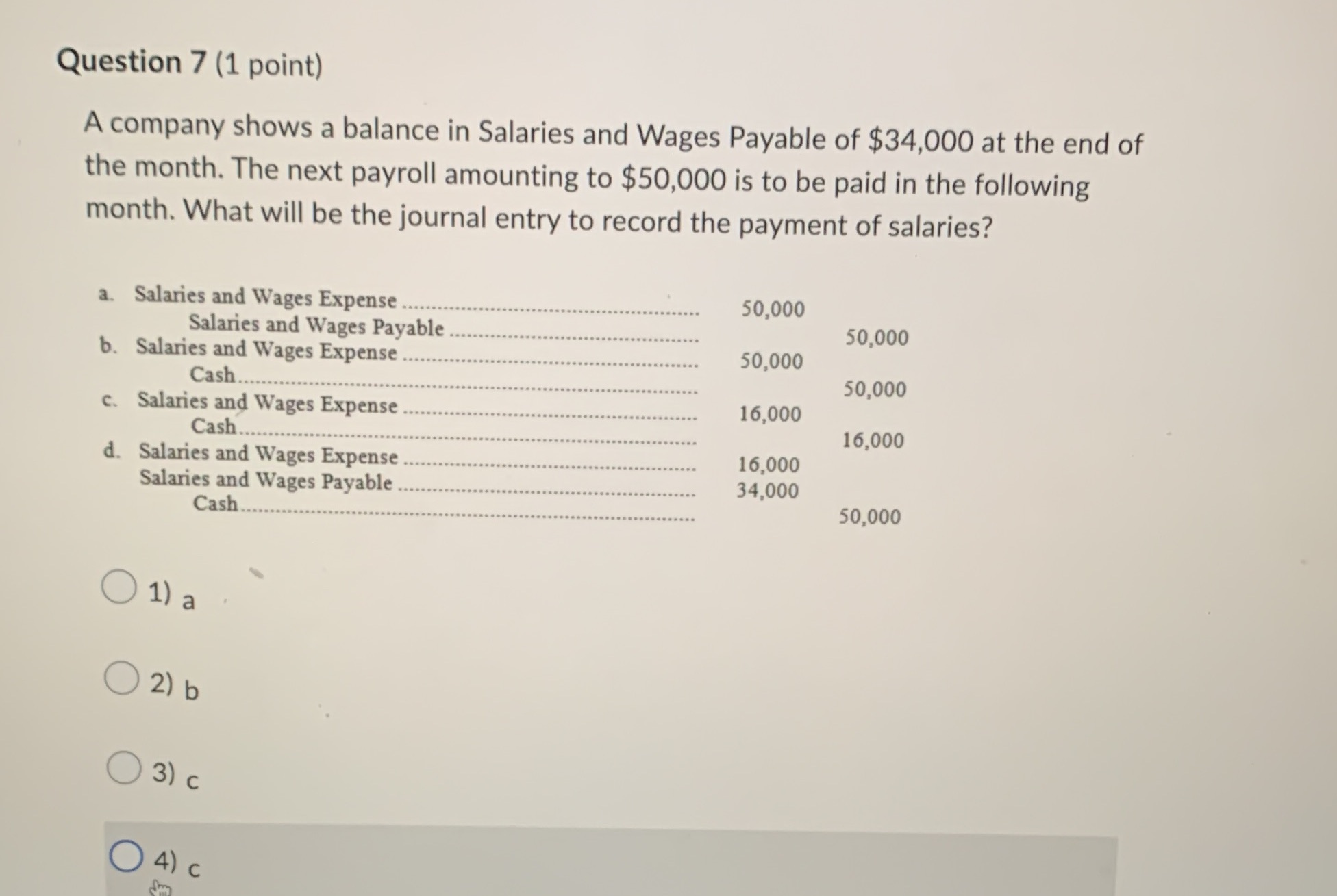 Question 7 (1 point) A company shows a balance in