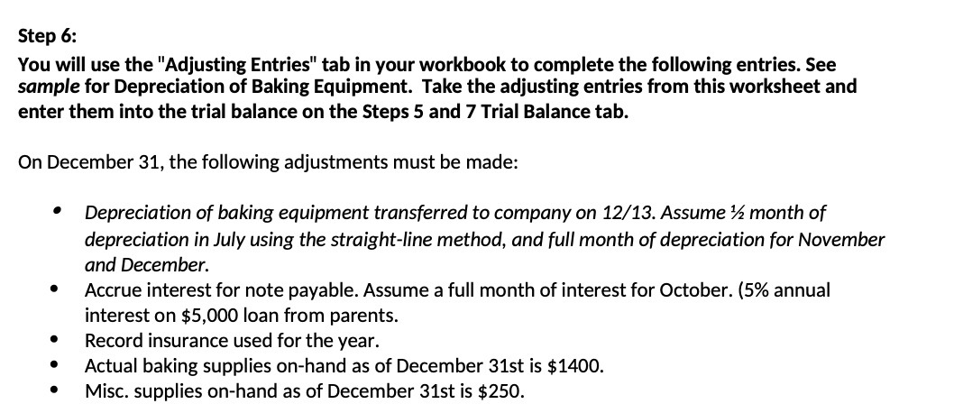 Step 6: You will use the "Adjusting Entries\" tab