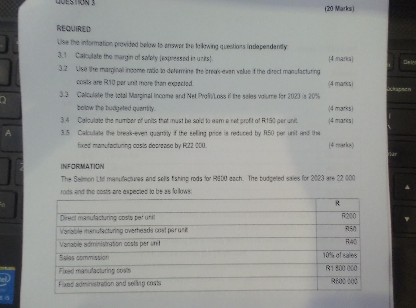 D1. QUESTION 3 (20 Marks) REQUIRED Use the