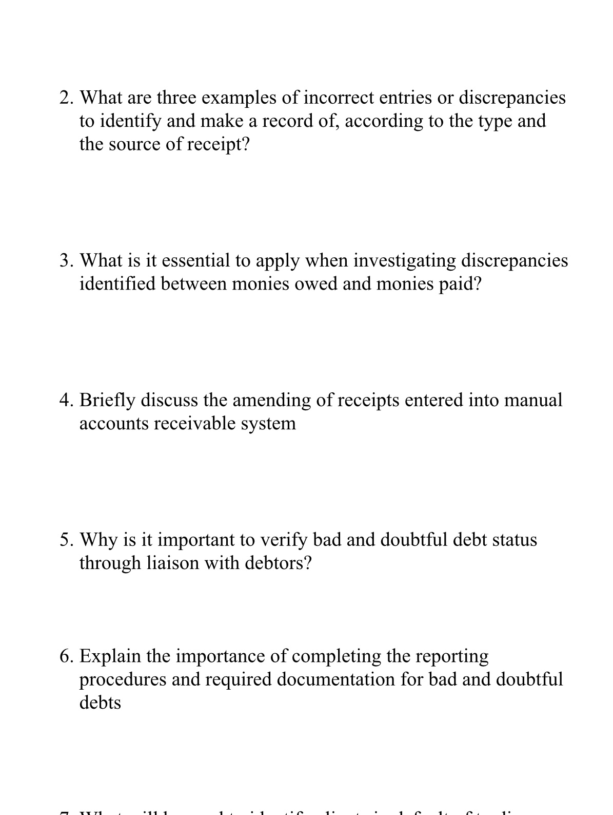 . What are three examples of incorrect entries or