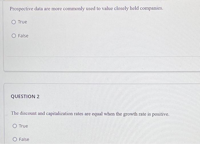Prospective data are more commonly used to value
