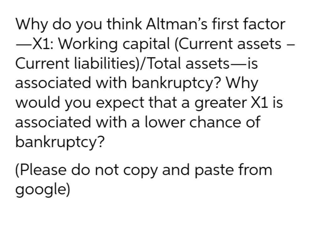 2 Why do you think Altman's first factor X1: