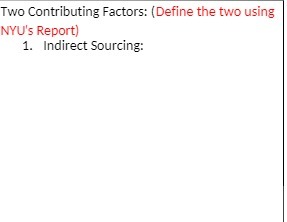 Two Contributing Factors: (Define the two using