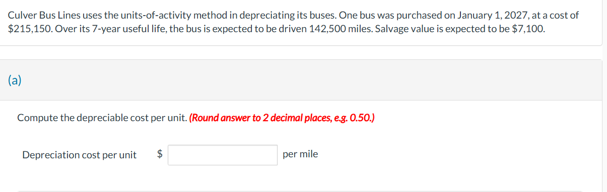 Culver Bus Lines uses the units-of-activity