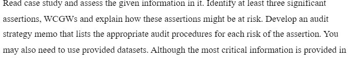 Read case study and assess the given information