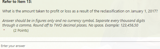 Refer to Item 13: What is the amount taken to