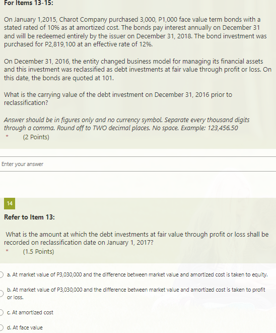 Refer to Item 13: What is the amount taken to