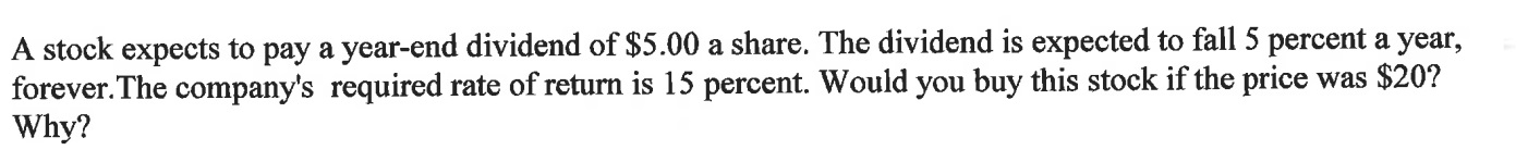 A stock expects to pay a year-end dividend of