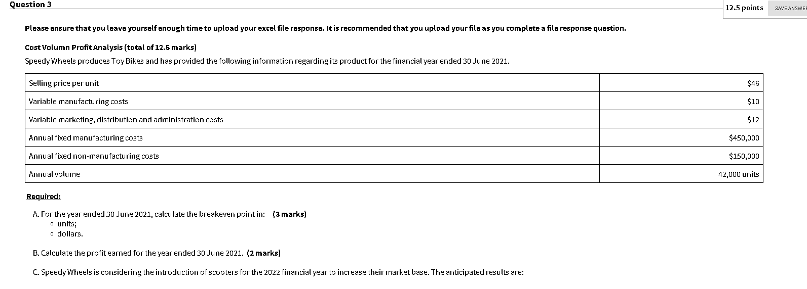 Question 3 12.5 points SAVE ANSWE Please ensure