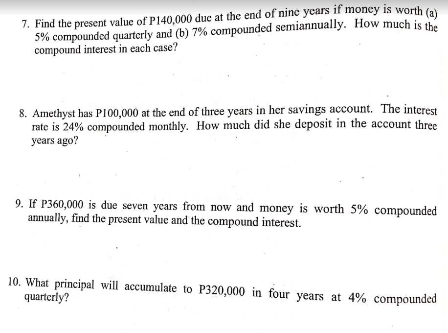 Finance: PRESENT VALUE Please put solutions.