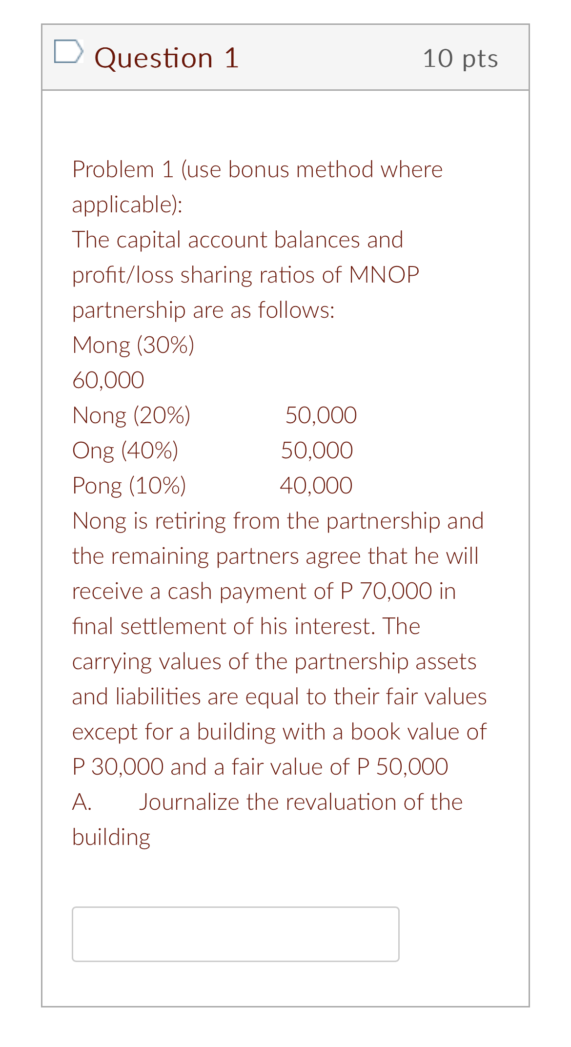 \fl: Question 1 10 pts Problem 1 (use bonus