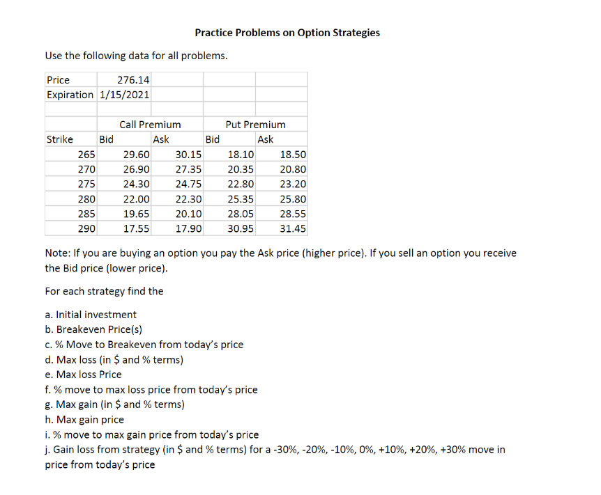 Practice Problems on Option Strategies Use the