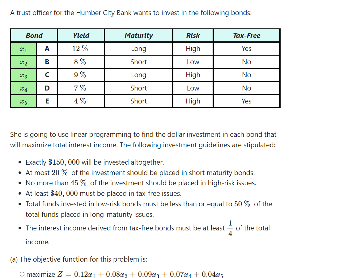 A trust officer for the Humber City Bank wants to