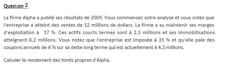 Question 2 La firme Alpha a publie ses resultats