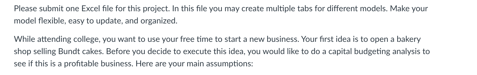 . You will keep the bakery open for 12 year. . To