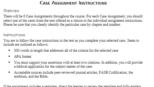 CASE ASSIGNMENT INSTRUCTIONS OVERVIEW There will