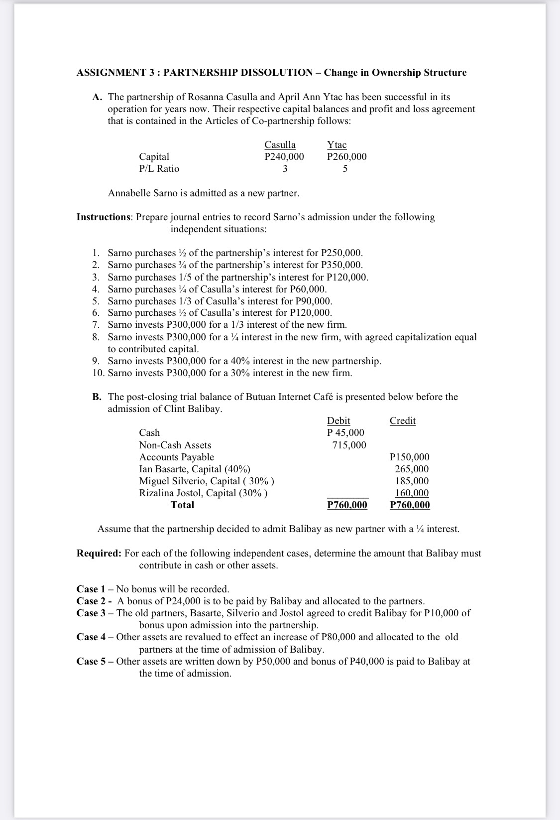 ACCOUNTING 82 Chapter 2 Fact pattern: 2. Tomay