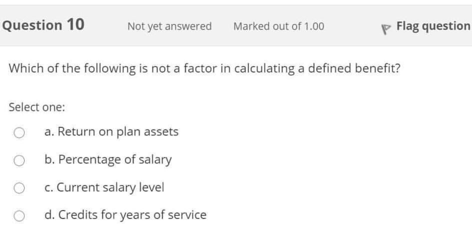 Mcq question Question 10 Not yet answered Marked