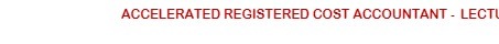 ACCELERATED REGISTERED COST ACCOUNTANT - LECT