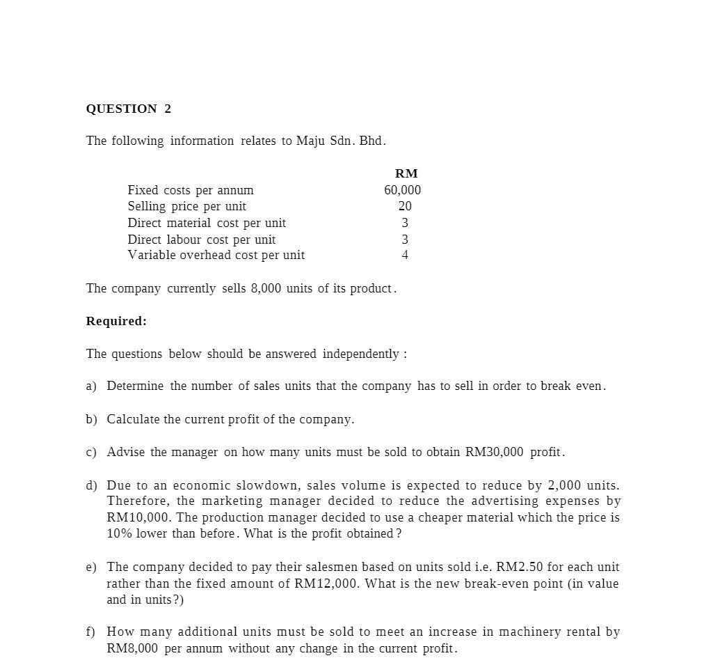 QUESTION 2 The following information relates to