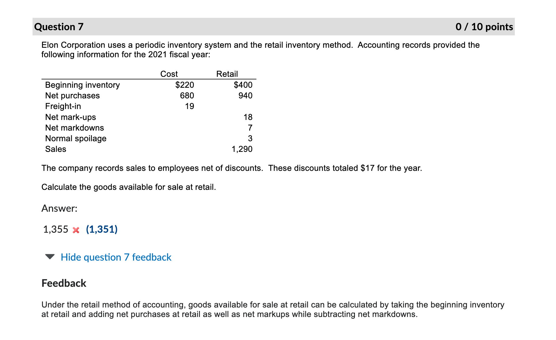 Question 2 0 / 10 points Figeroua Corporation