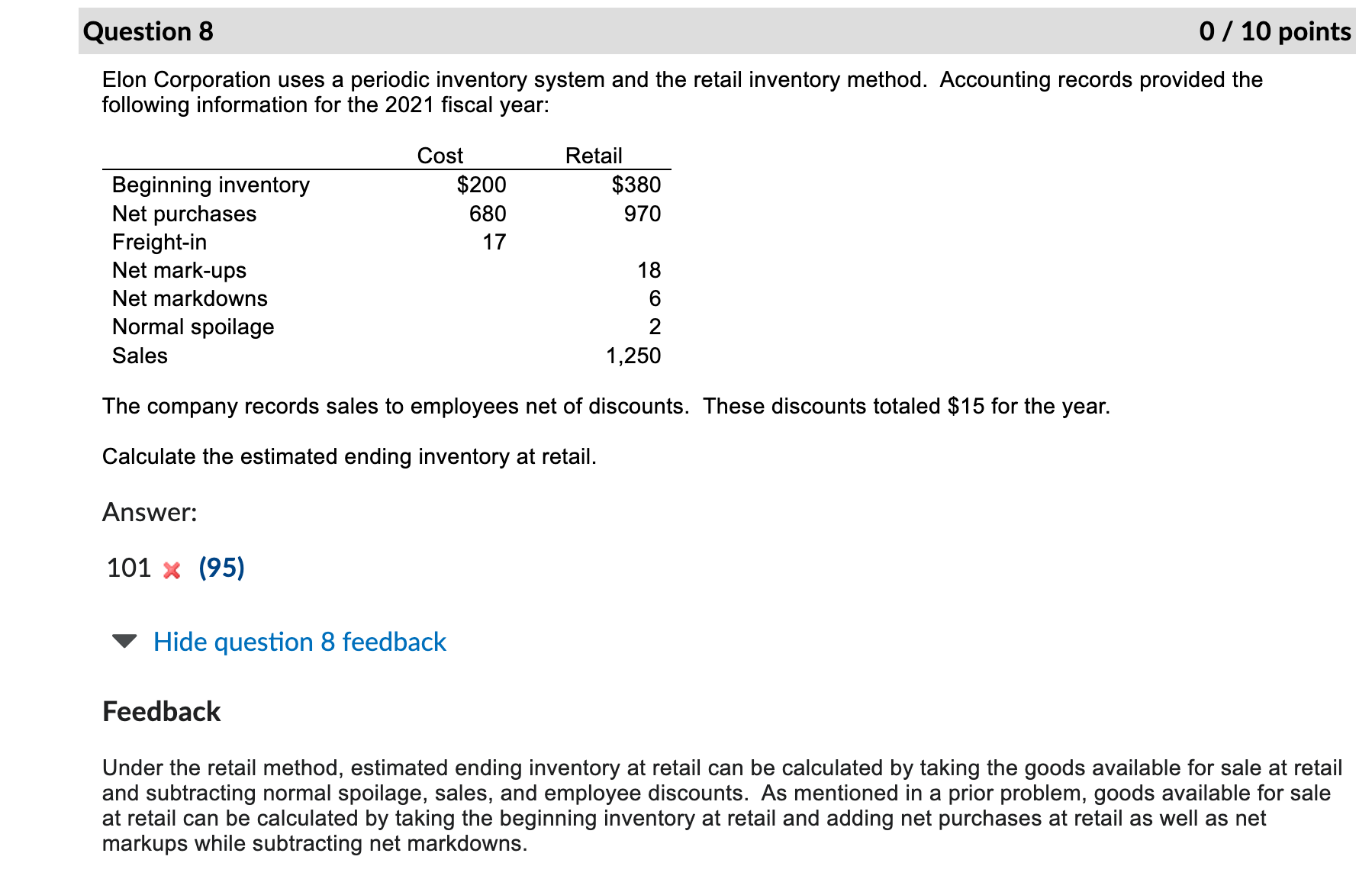 Question 2 0 / 10 points Figeroua Corporation