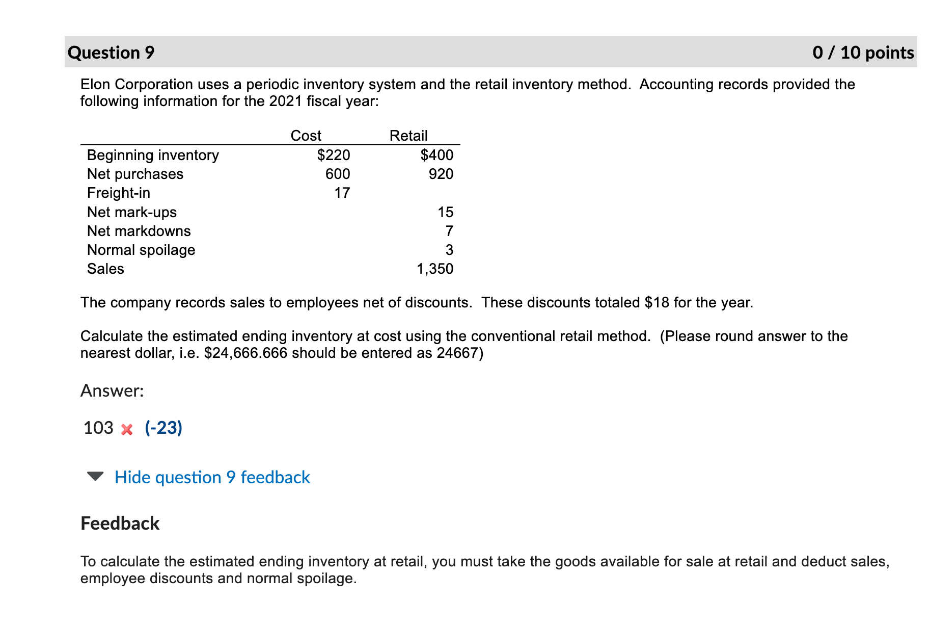 Question 2 0 / 10 points Figeroua Corporation