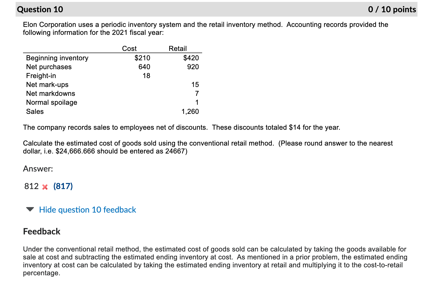 Question 2 0 / 10 points Figeroua Corporation