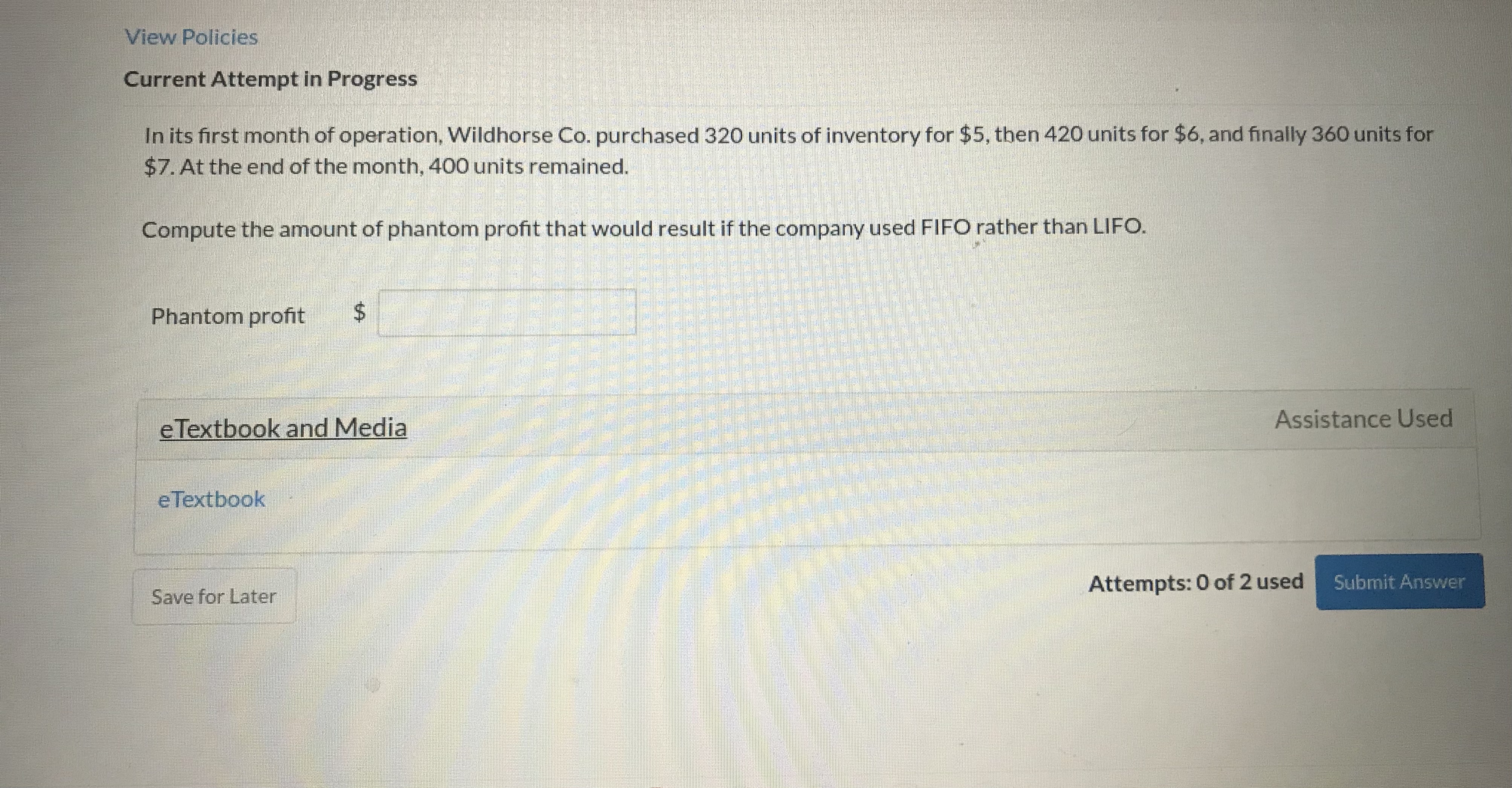 View Policies Current Attempt in Progress In its