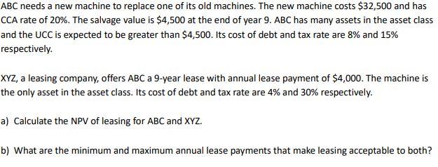 ABC needs a new machine to replace one of its old