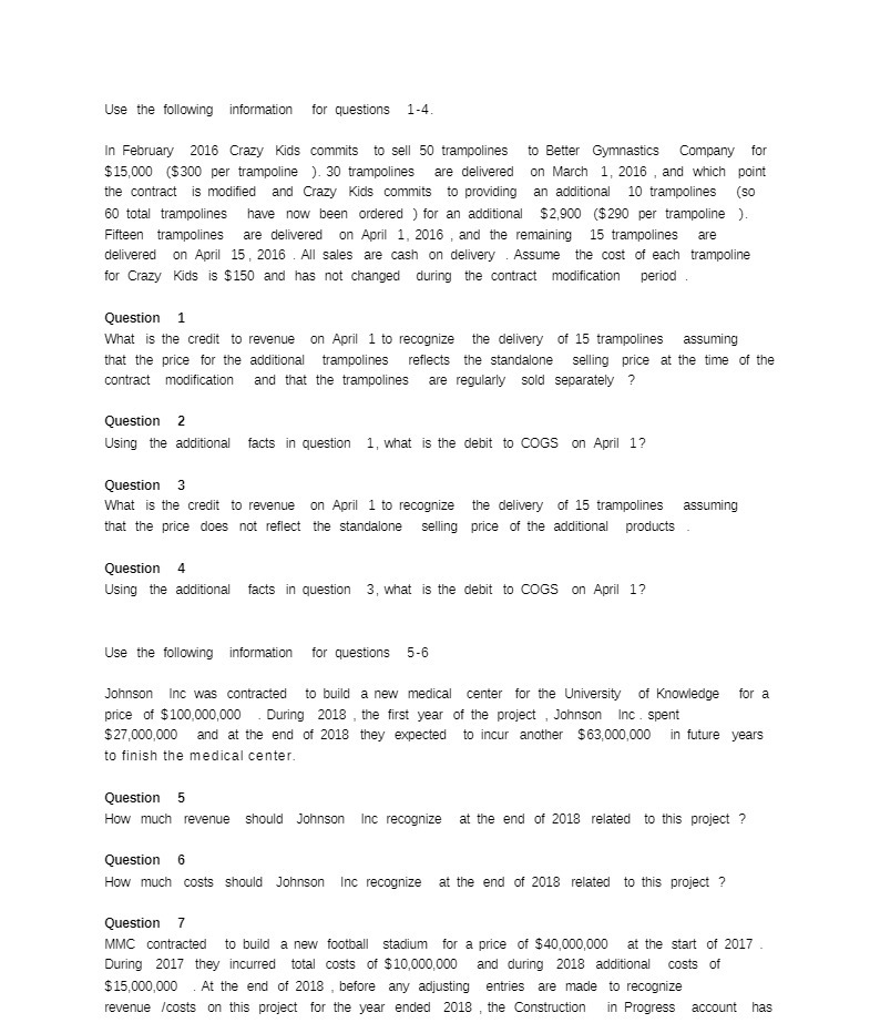 Use the following information for questions 1-4.