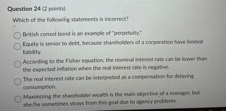 Question 24 (2 points) Which of the following