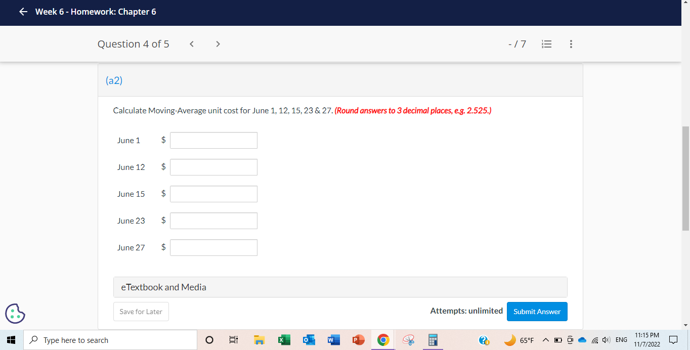 - Week 6 - Homework: Chapter 6 Question 4 of 5 <