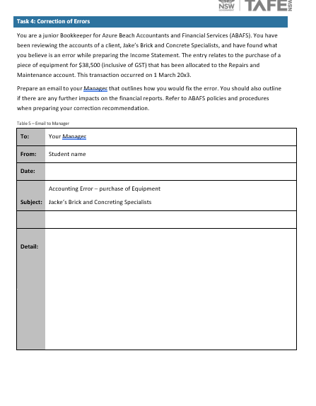 NSW TAFE! Task 4: Correction of Errors You are a