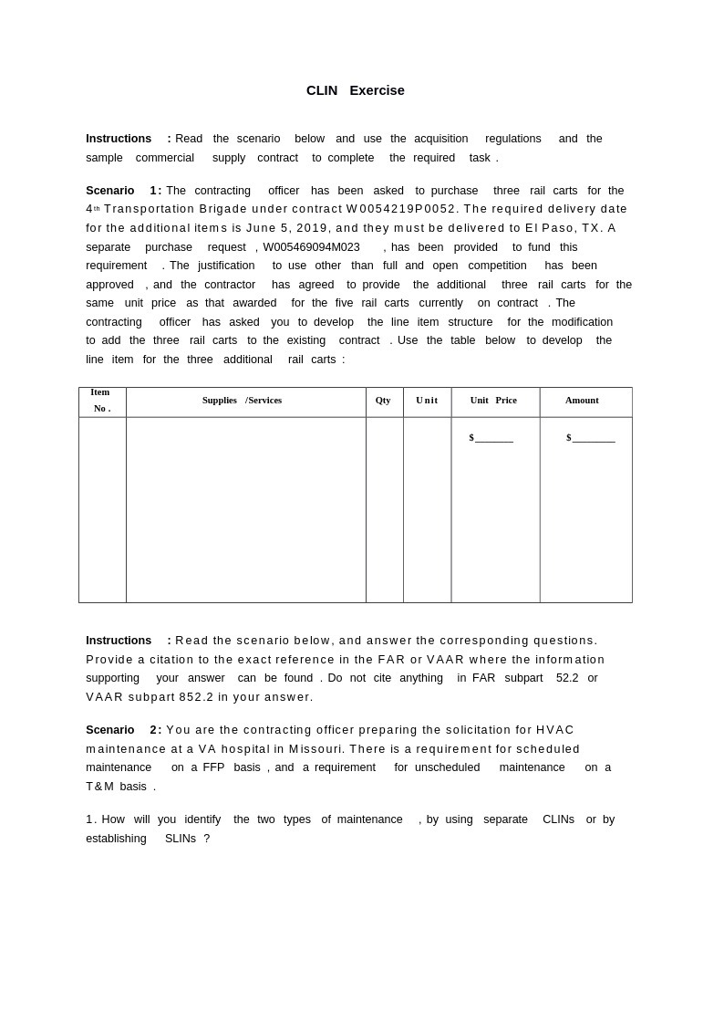 CLIN Exercise Instructions : Read the scenario