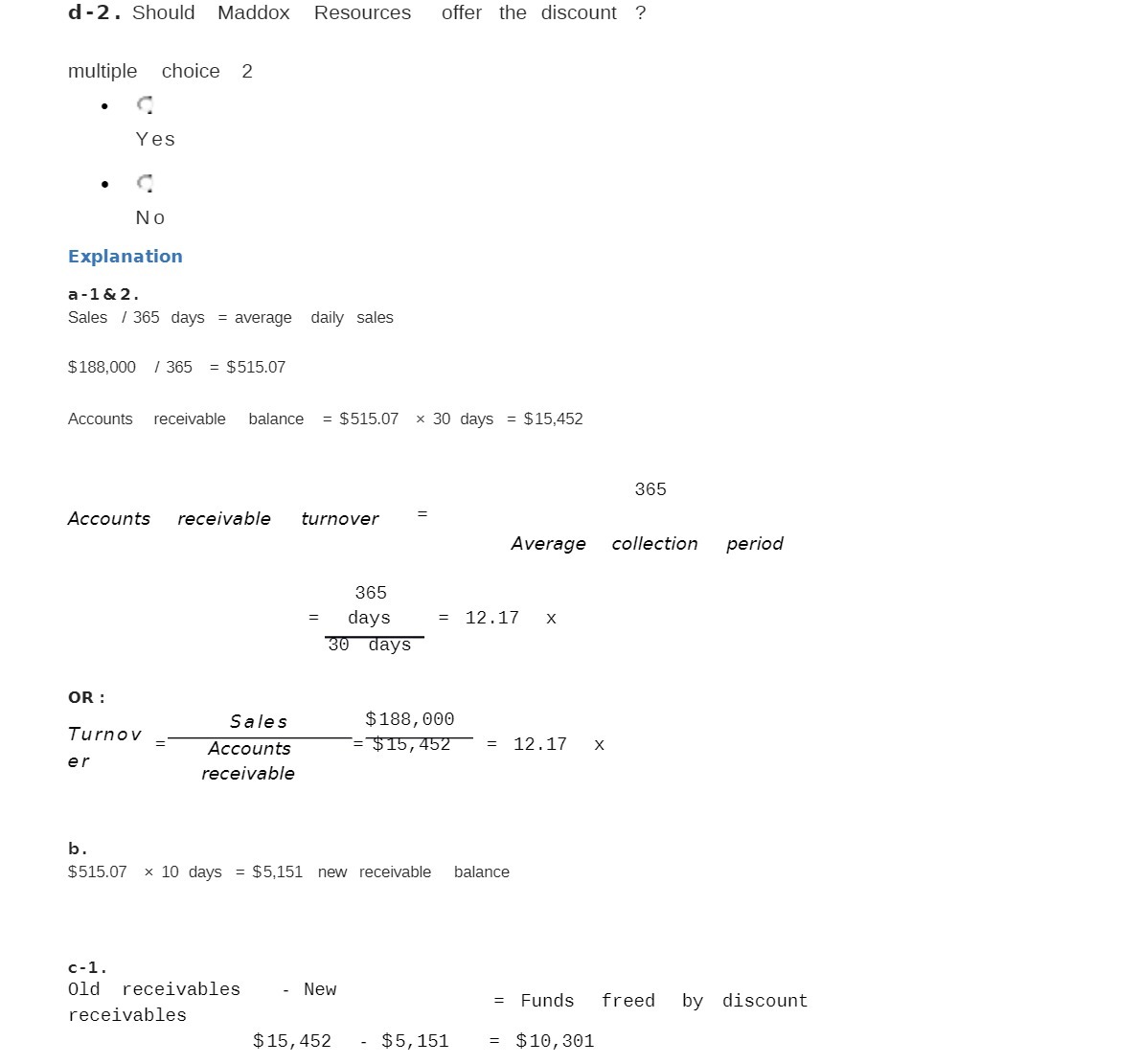 d-2. Should Maddox Resources offer the discount ?