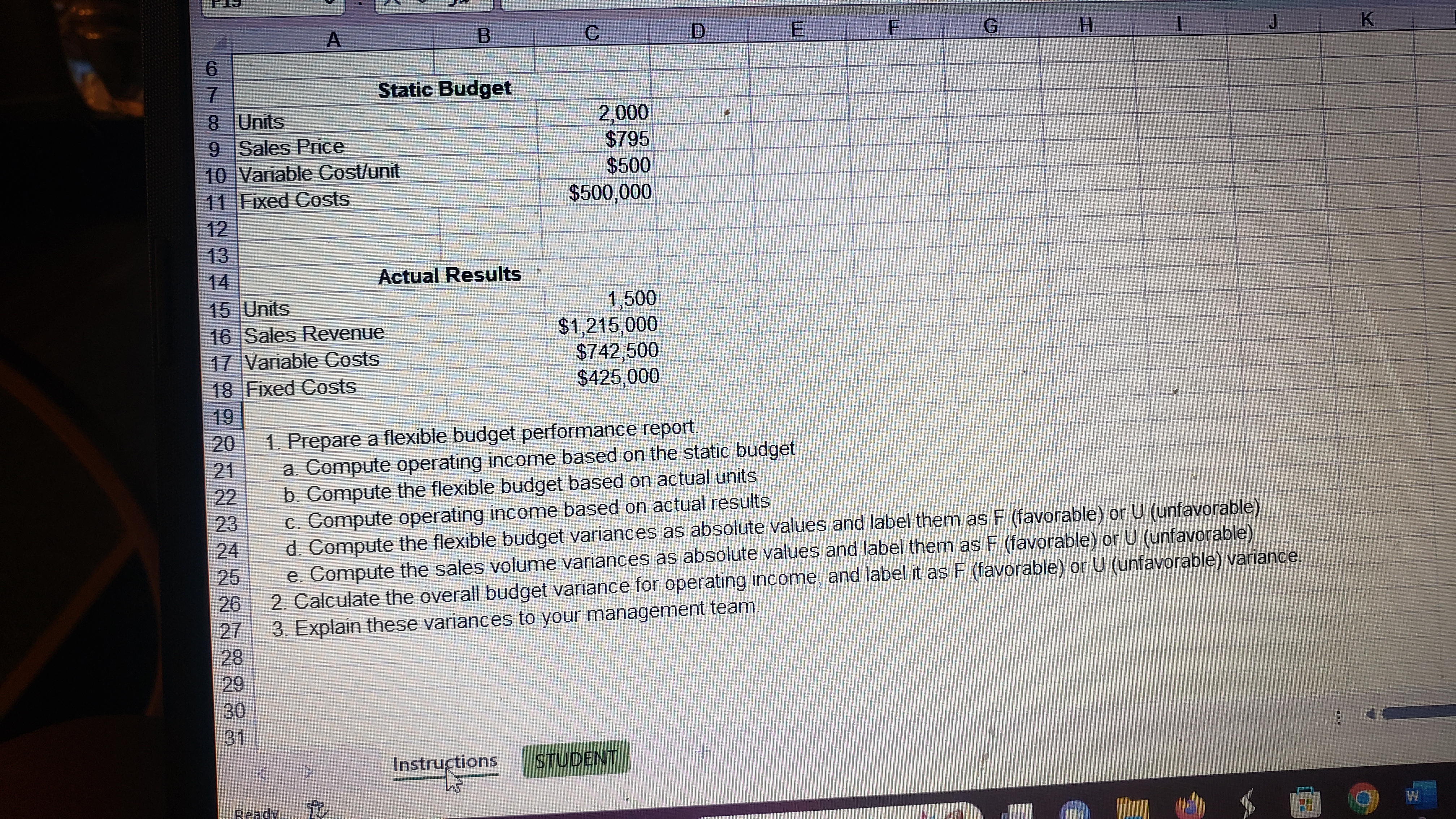 B C D E F G H K 6 Static Budget Units 2,000 9